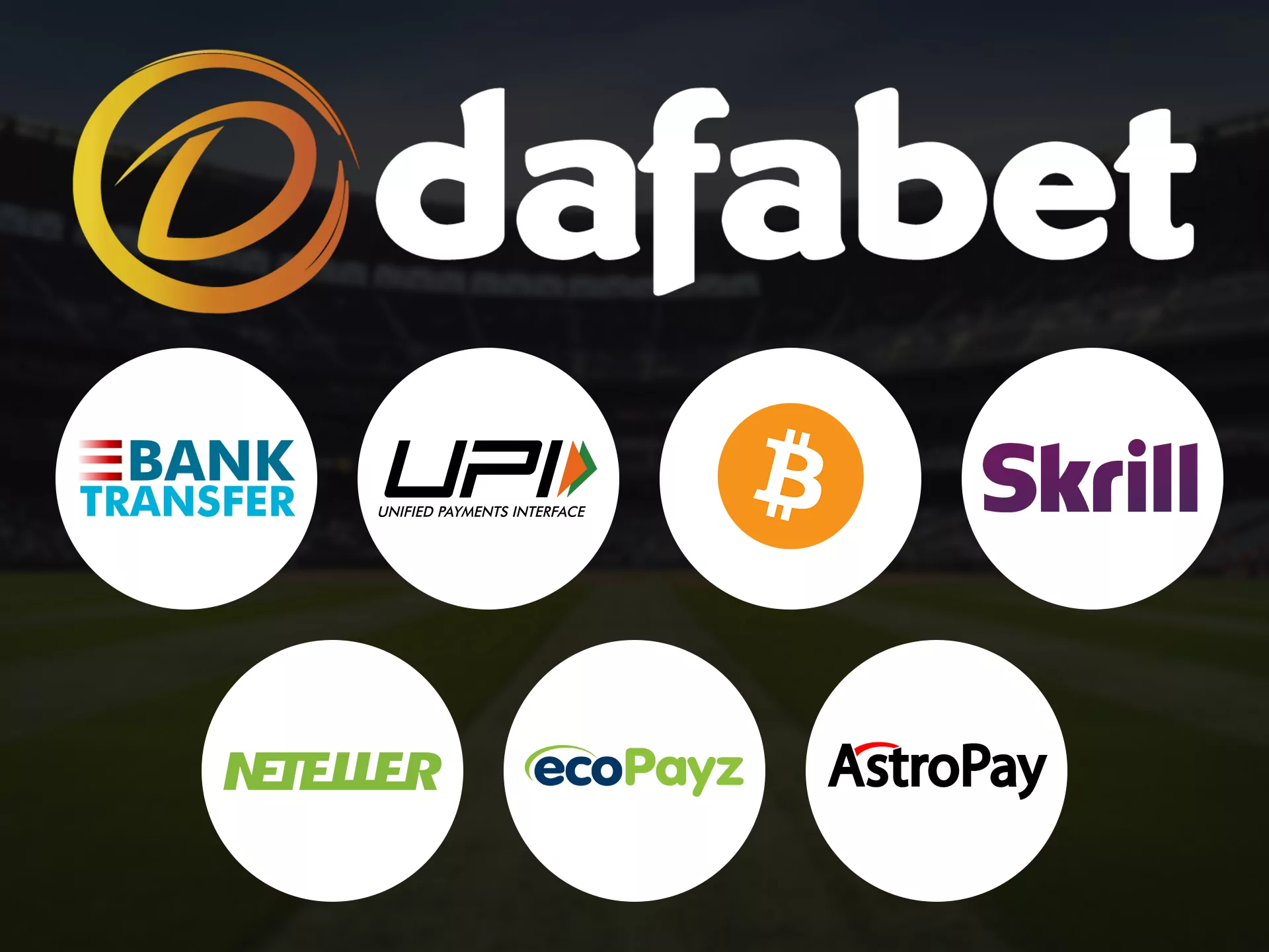 Dafabet allow you pay with different methods.